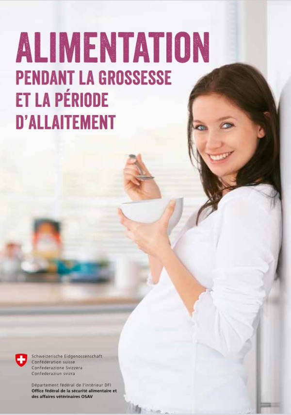Alimentation pendant la grossesse et la période d’allaitement  - brochure et dépliant (OSAV)